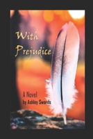 With Prejudice: A Novel B0D7RPX9PW Book Cover