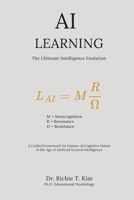 AI LEARNING : The Ultimate Intelligence Evolution 1067535225 Book Cover