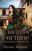 Cianna's Fortune (The Caragh Chronicles, Book 3) B0BHMP6FB1 Book Cover