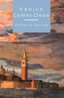 Venice Comes Clean 1970151803 Book Cover