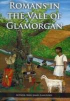 Romans in the Vale of Glamorgan: Revisited 095293941X Book Cover