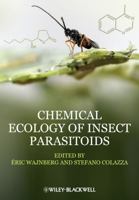 Chemical Ecology of Insect Parasitoids 1118409523 Book Cover