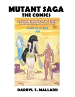 MUTANT SAGA THE COMICS B0BMSRJYSK Book Cover