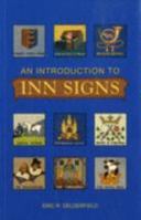 An Introduction to Inn Signs 0715327771 Book Cover