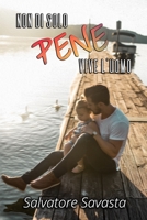 Non di solo pene vive l'uomo 1790846358 Book Cover