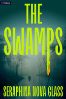 The Swamps: A Thriller B0F23DPXX4 Book Cover