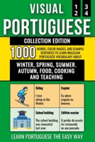 Visual Portuguese - Collection Edition: 1.000 Words, 1.000 Color Images and 1.000 Bilingual Example Sentences to Learn Brazilian Portuguese Vocabulary ... and Teaching (Learn Portuguese with Images) B0CPG2LFSD Book Cover