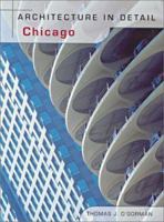 Architecture in Detail Chicago (Architecture in Detail) 1856486680 Book Cover