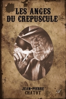 Les anges du crépuscule 9524212188 Book Cover