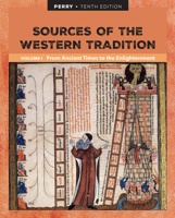 Sources of the Western Tradition Volume I: From Ancient Times to the Enlightenment 1337397601 Book Cover