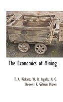 The Economics of Mining 1017986681 Book Cover