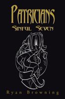 Patricians: Sinful Seven 1496932773 Book Cover