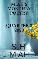 Miah's Monthly Poetry 2023 Quarter 3 (Miah's Monthly Poetry Bundles) B0CK82ZL3J Book Cover