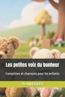 Les petites voix du bonheur: Comptines et chansons pour les enfants (French Edition) B0H32MKN5Y Book Cover