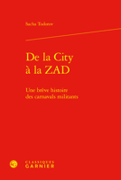 de la City a la Zad: Une Breve Histoire Des Carnavals Militants 2406158500 Book Cover