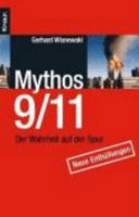 Mythos 9 / 11: Der Wahrheit auf der Spur. Neue Enthüllungen 3426777835 Book Cover