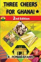 Three Cheers for Ghana 0995552444 Book Cover