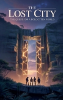 The Lost City: The Quest for a Forgotten World B0F93S1LGC Book Cover