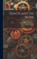 Punch and die Work 1022207830 Book Cover