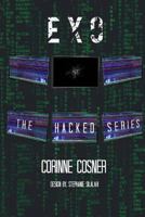 Exo: The Hacked Series 1548836885 Book Cover