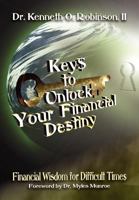Keys to Unlock Your Financial Destiny 145007359X Book Cover