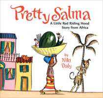 Pretty Salma: A Little Red Riding Hood Story from Africa 0618723455 Book Cover