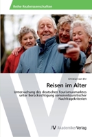 Reisen im Alter 3639499468 Book Cover