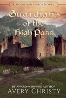 Guardians of the High Pass (Mountain Lords) B0CNSCZ4F5 Book Cover