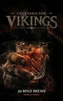 Cocktails for Vikings 1764706501 Book Cover
