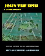 John the Fish & Other Stories 1632081172 Book Cover