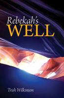 Rebekah's Well 0853985812 Book Cover