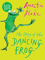 The Story of the Dancing Frog 0099535513 Book Cover