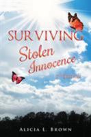 Surviving Stolen Innocence 1498464076 Book Cover