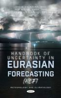 Handbook of Uncertainty in Eurasian Forecasting 1685079660 Book Cover
