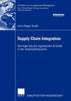 Supply Chain Integration: Verringerung Der Logistischen Kritizitat in Der Automobilindustrie 3824480654 Book Cover