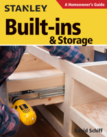 Built-ins and Storage: A Homeowner's Guide 1631861328 Book Cover