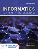 Informatics for Health Professionals 1284102637 Book Cover