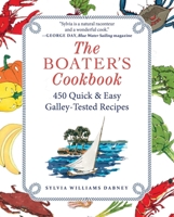 Sensational Cruising Cuisine: 250 Galley-Tested Meals for Boaters 1944824286 Book Cover