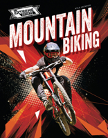 Mountain Biking (Extreme Sports) 1761402625 Book Cover