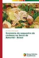 Economia do sequestro de carbono na Serra de Baturité - Brasil 3639684648 Book Cover