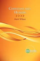 Christians and Hunger 0982384254 Book Cover