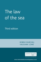 The Law of the Sea (3rd Edition) 0719043824 Book Cover