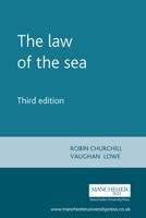 The Law of the Sea (3rd Edition) 0719026342 Book Cover