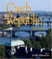 Czech Republic (Enchantment of the World. Second Series) 0516242555 Book Cover