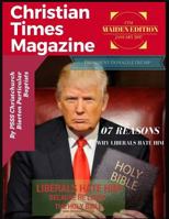 Christian Times Magazine: The Voice of Truth 1540763846 Book Cover