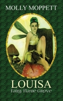 Louisa (Fairy Flame Grove) 1067045406 Book Cover