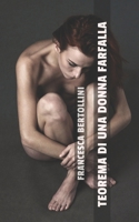 Teorema di una donna farfalla B0BKS3Q1NS Book Cover