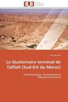 Le Quaternaire Terminal de Tafilalt (Sud-Est Du Maroc) 3841784828 Book Cover