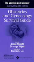The Washington Manual® Obstetrics and Gynecology Survival Guide (Washington Manual Survival Guide Series) 078174363X Book Cover