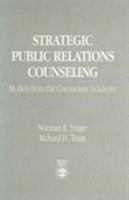 Strategic Public Relations Counseling 0582285291 Book Cover